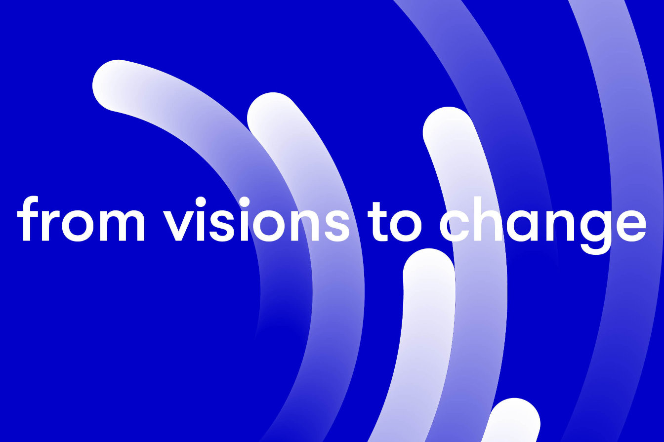 spin – from visions to change